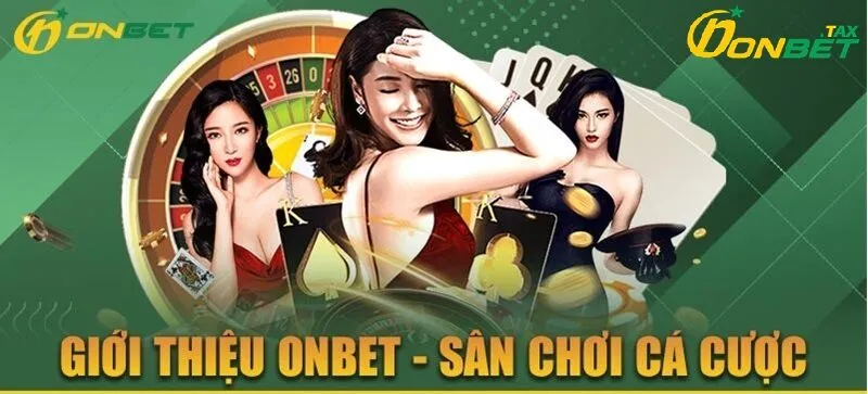 Trang chủ 30 Onbet điểm đến cá cược hàng đầu châu á